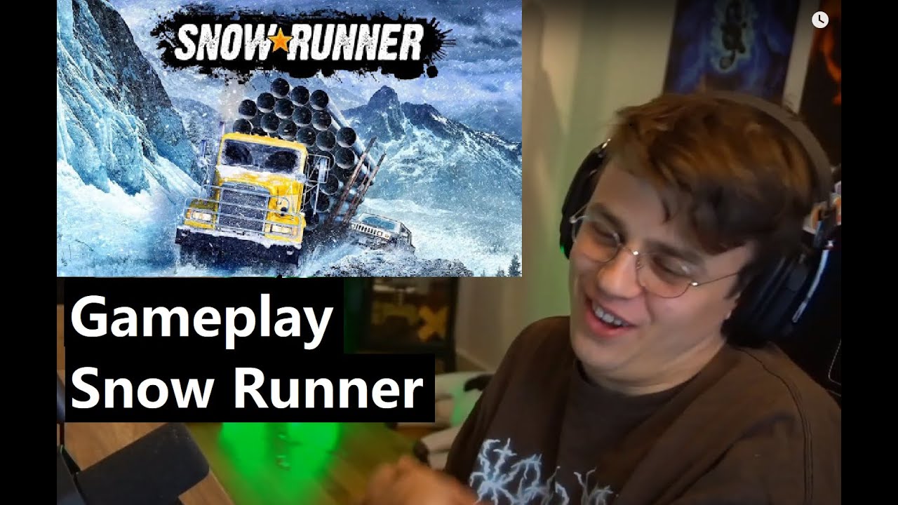 Gameplay | Snow Runner - Papaplatte