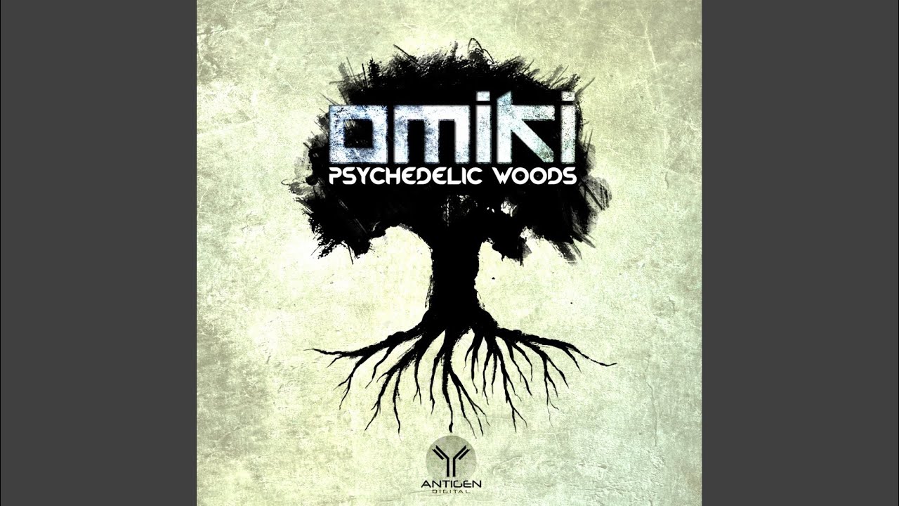 Psychedelic Woods (Original Mix)