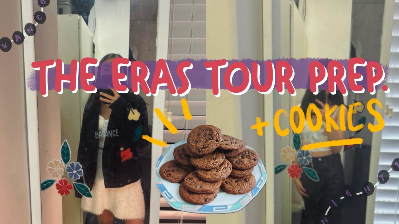 Baking & The Eras Tour Prep. ⭐️❤️