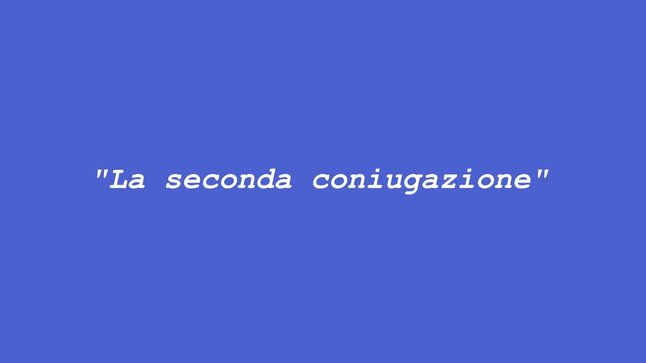 33. La seconda coniugazione - I verbi in -ERE