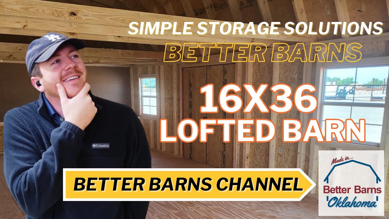 16x36 Lofted Barn at Better Barns in Pauls Valley