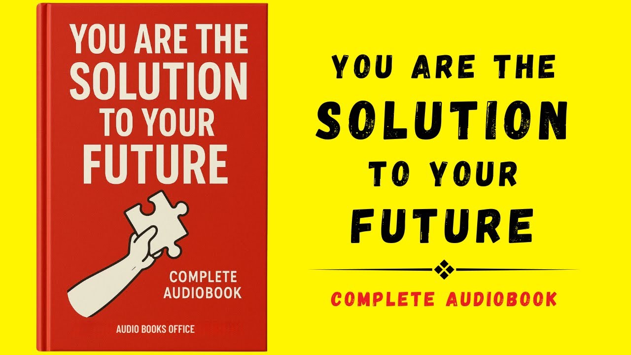 You Are the Solution to Your Future (Audiobook)