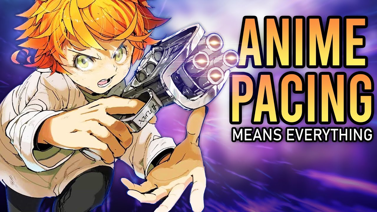 The Importance of Pacing in Anime.