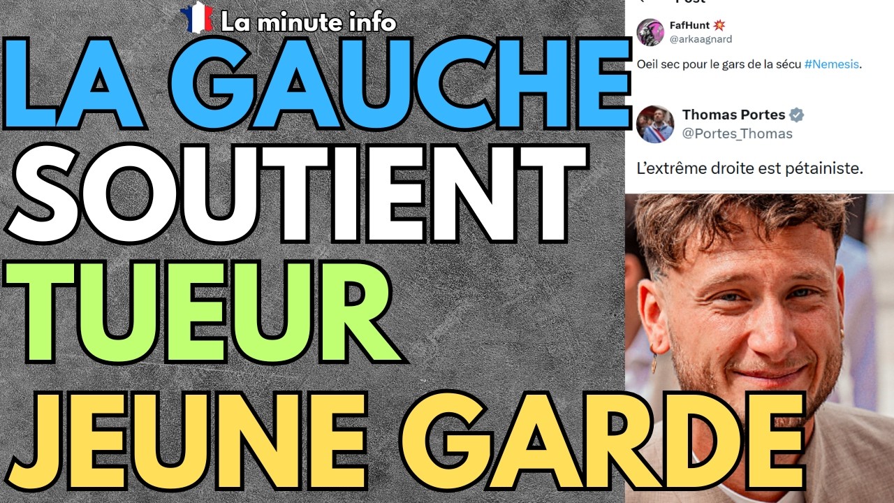 LA GAUCHE SOUTIENT LE TUEUUURR DE LA JEUNE GARDE 