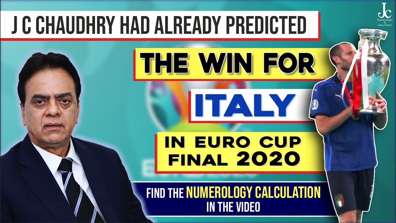 Euro Final 2020 Winner Predictions by J C Chaudhry got TRUE – Italy became the Winner
