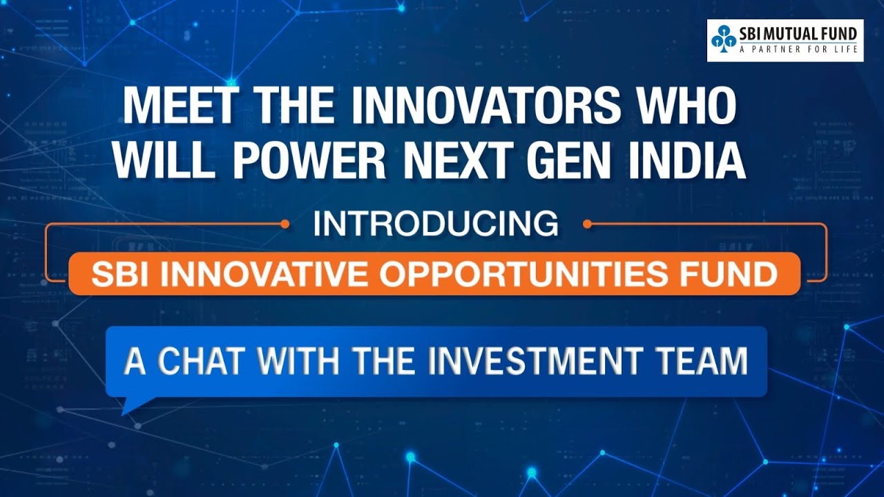 Navigate India&rsquo;s Future Growth with SBI Innovative Opportunities Fund #sbimf  #innovation