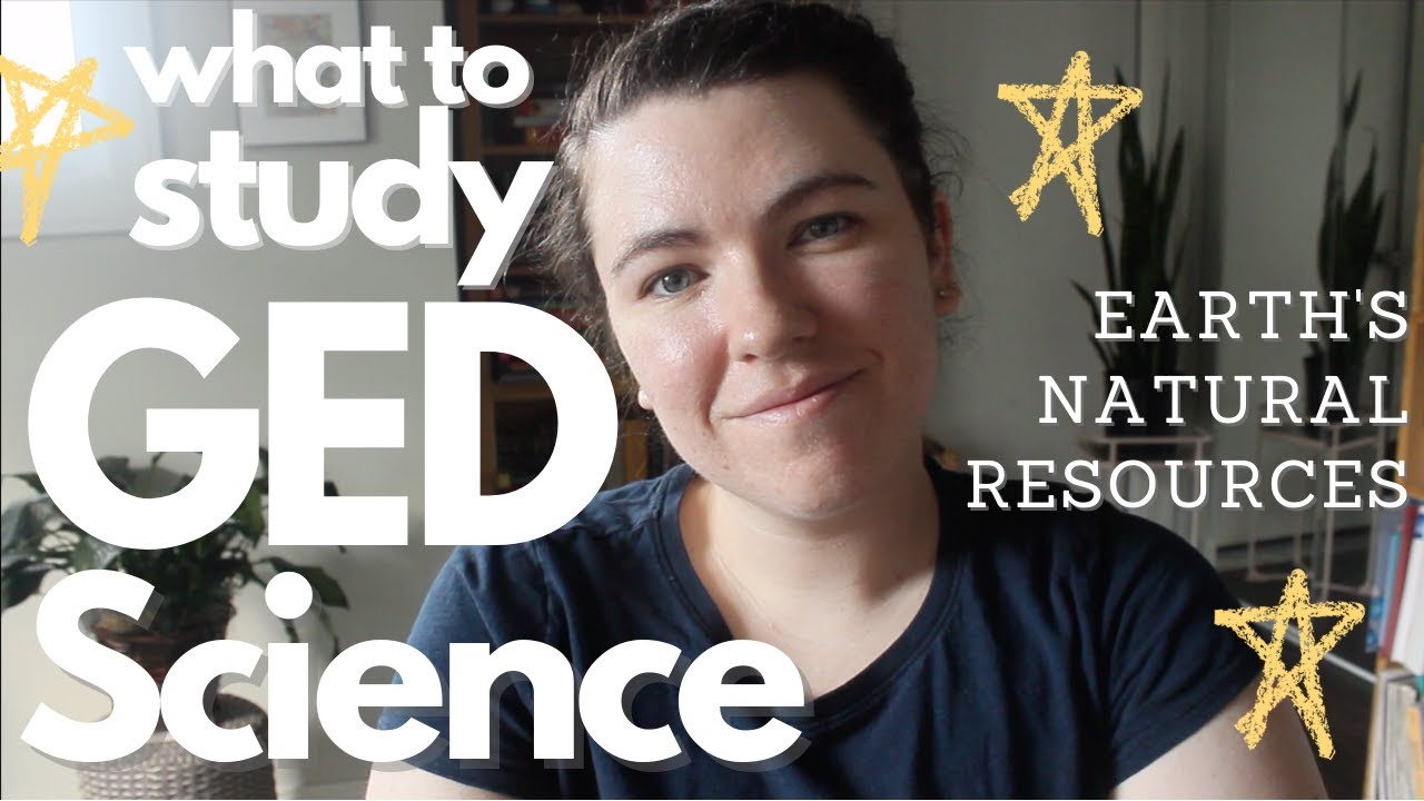PASS THE GED SCIENCE TEST | what to study: earth's natural resources