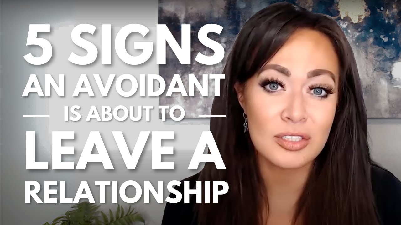 5 Signs An Avoidant Is About to Leave A Relationship