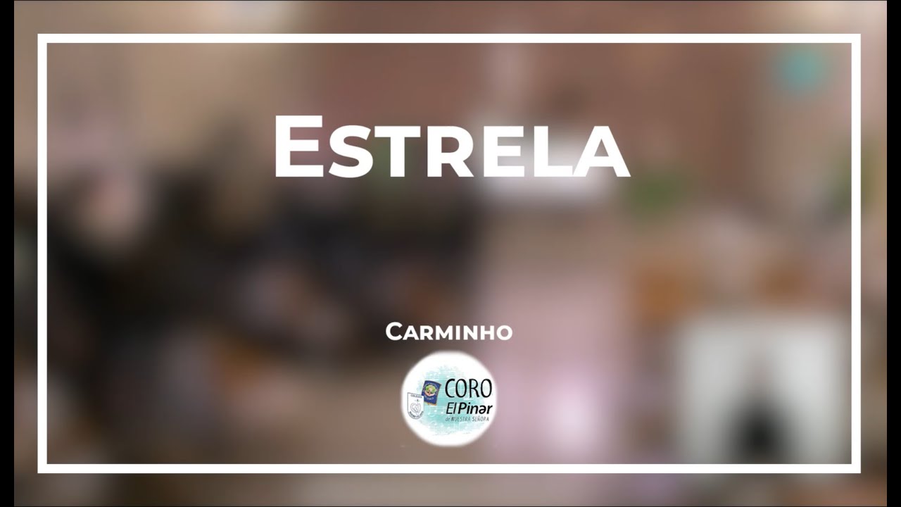 Estrela - Carminho | Colegio El Pinar