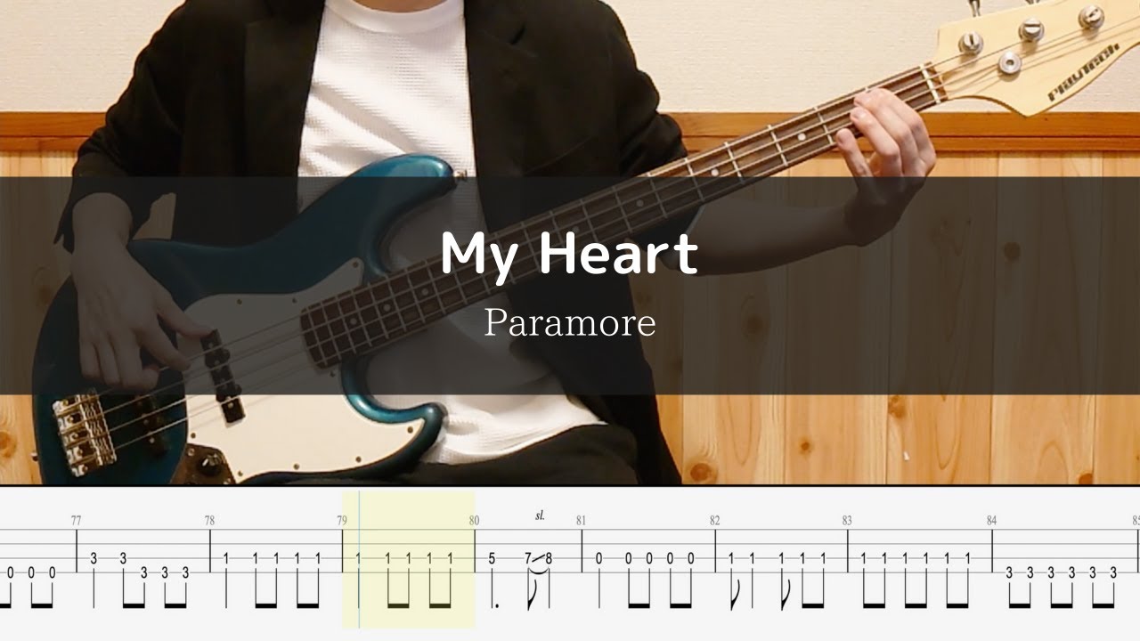 Paramore - My Heart - Bass Cover 弾いてみた