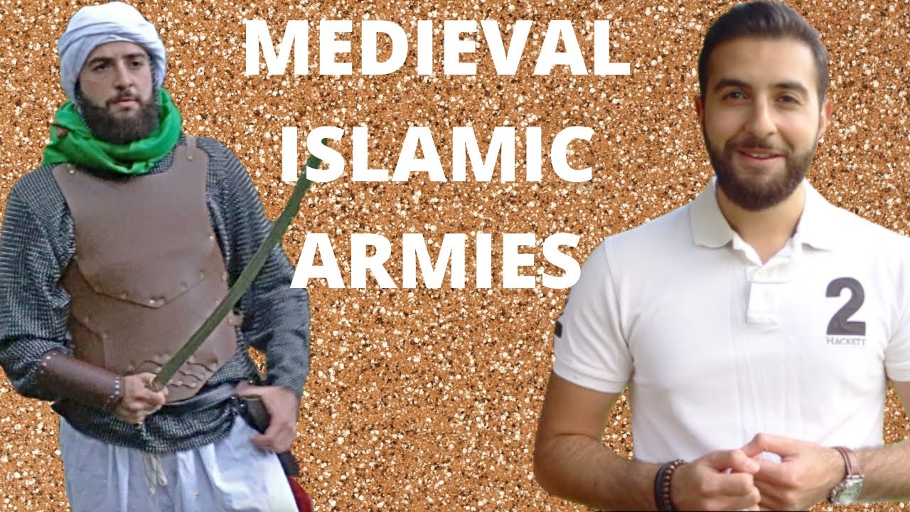 What were the medieval Islamic armies like?