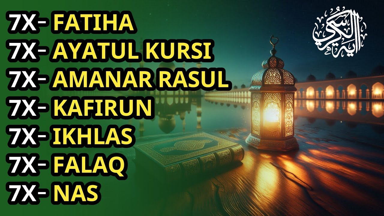 7X FATIHA 7X AYATUL KURSI 7X AMANAR RASULU 7X KAFIRUN 7X IKHLAS 7X FALAQ 7X NAS | EPISODE 188
