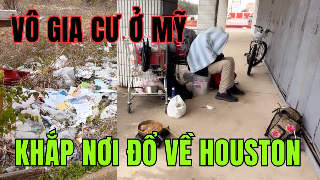 Người Vô Gia Cư Khắp Nơi Ở Mỹ Đổ Về Houston