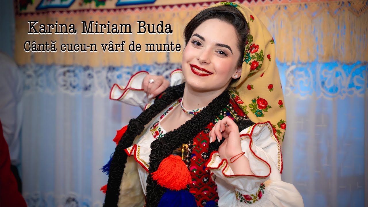 Karina Miriam Buda - Cântă cucu-n vârf de munte