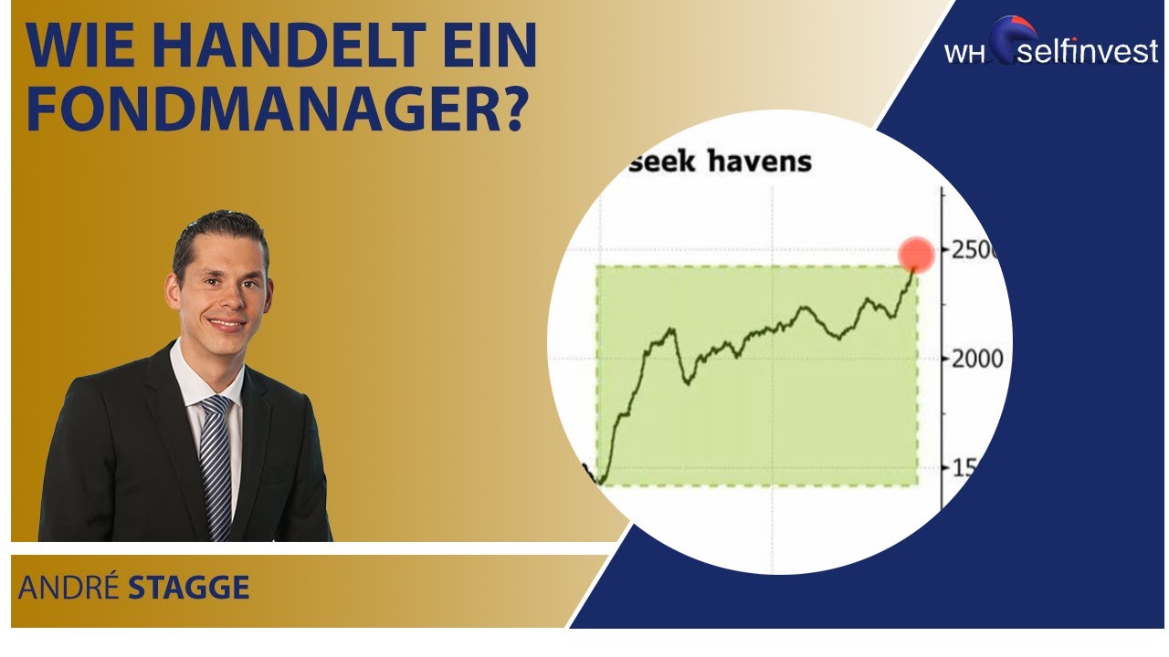 So handeln Sie wie ein Fondsmanager mit André Stagge