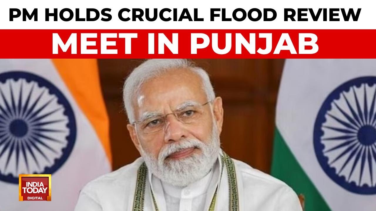 PM Modi Chairs High-Level Meet in Gurdaspur on Devastating Punjab Flood Damage