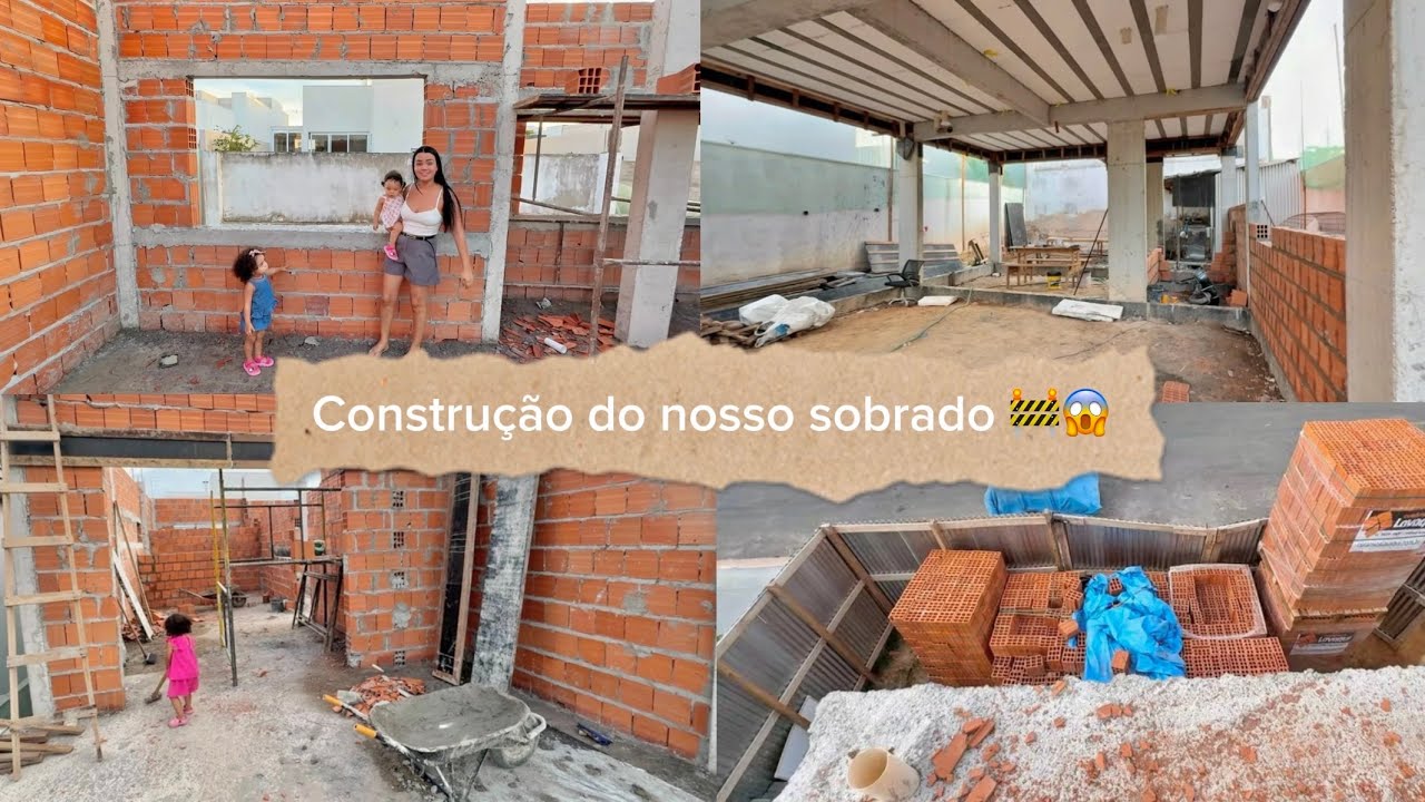 CONSTRUÇÃO DO NOSSO SOBRADO DO ZERO OS 24 ANOS 🥹😱🚧 VISITA NA OBRA 