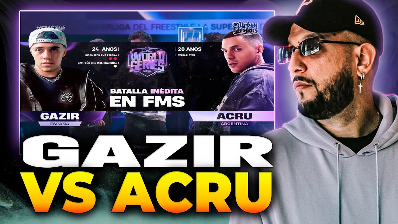 🔥 GAZIR VS ACRU 🔥 MUY DISFRUTABLE 🔥 #FMSWORLDSERIES