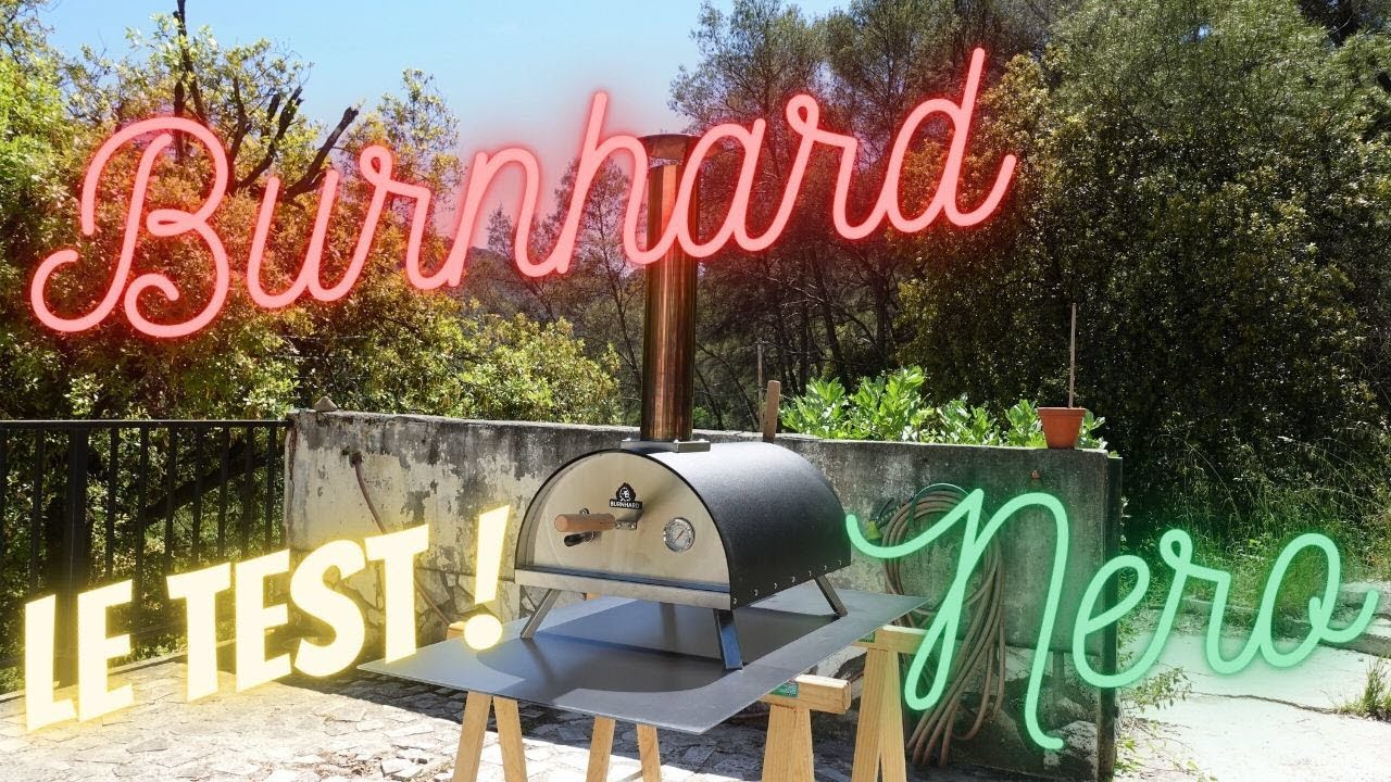 BURNHARD NERO : TEST DU FOUR A PIZZA A BOIS ECONOMIQUE