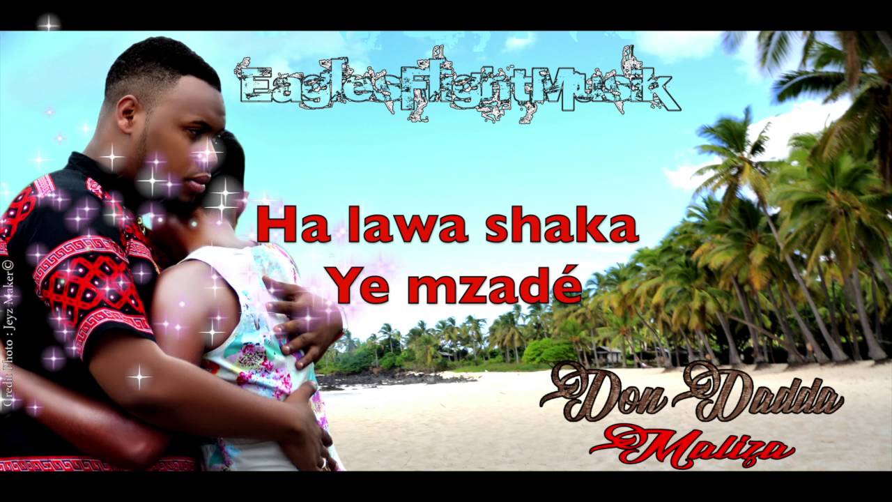 Don Dadda - Maliza (Videos Lyrics)