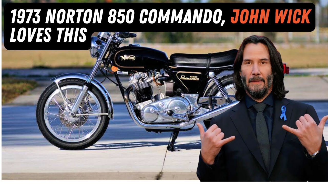 Norton 850 Commando 1973 года. Киану Ривз любит его, потому что он лучше последнего мотоцикла?