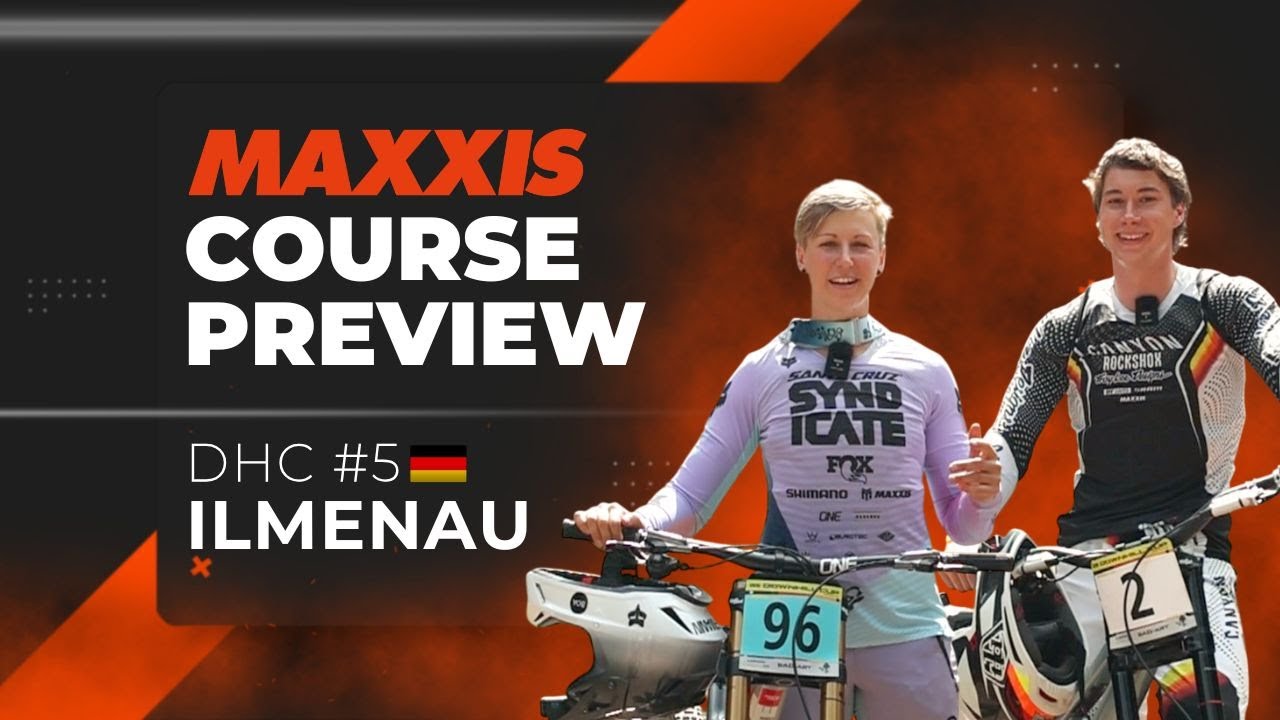 Maxxis Course Preview  - iXS DHC #5 Ilmenau 🇩🇪 2025