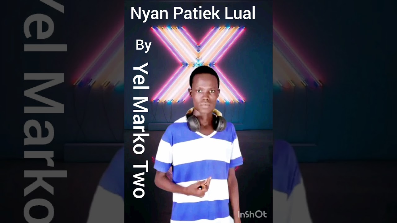 Nyan Patiek Lual by Yel Marko Two//south sudan Music 🎶 2026