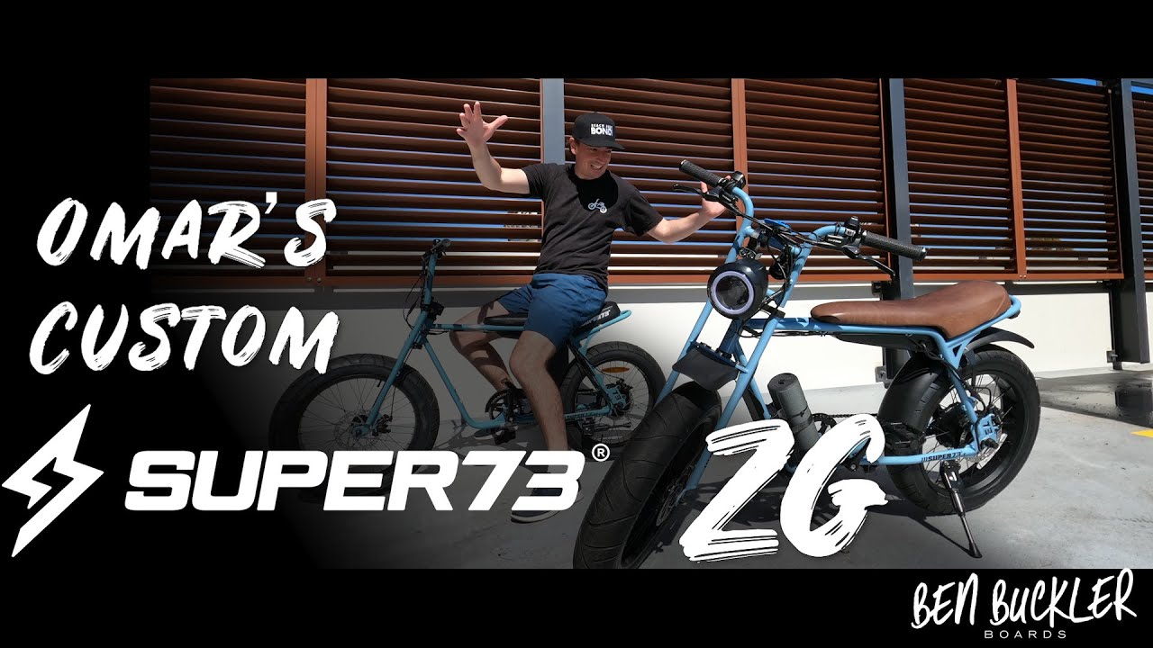 Super73 Custom ZG - Omar's Latest