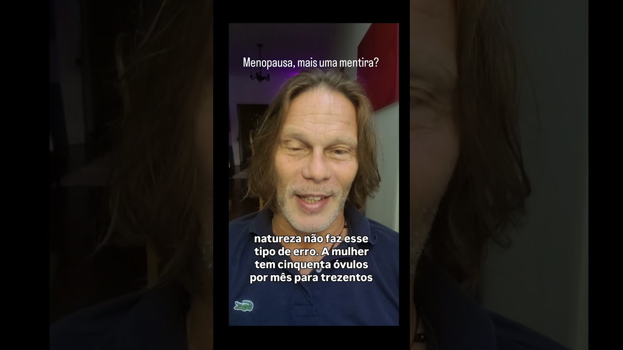 Menopausa, mais uma mentira?