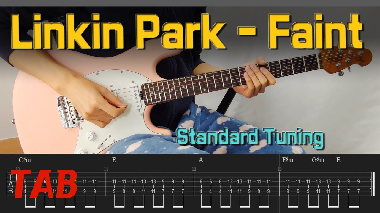 [TAB] Faint - Linkin Park (Standard Tuning)│Guitar Cover