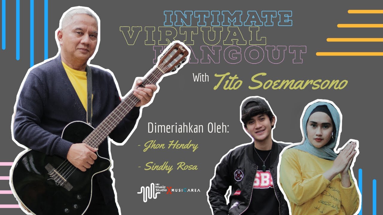 INTIMATE VIRTUAL HANGOUT SPECIAL (TITO SOEMARSONO)