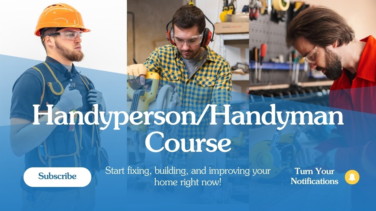 Handyperson/Handyman Course | Learn Essential Home Repair Skills Fast