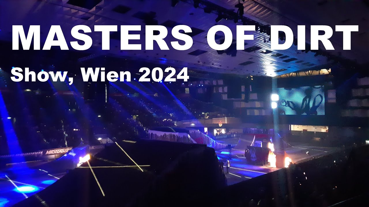 MASTERS of DIRT, Samstag Abend Show, Wien 2024