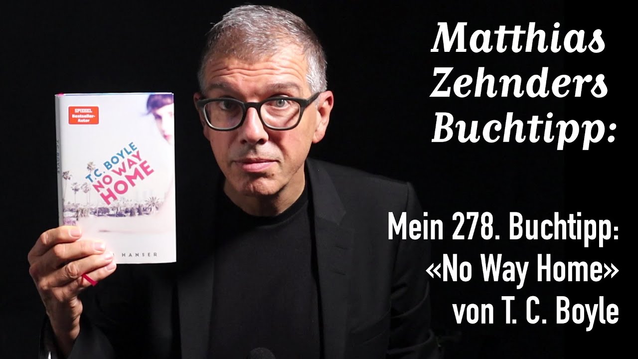 Mein 278. Buchtipp: «No Way Home» von T.C. Boyle