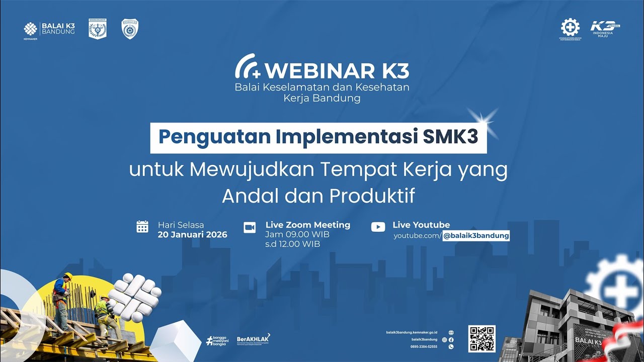Webinar K3 Series 1 Balai K3 Bandung