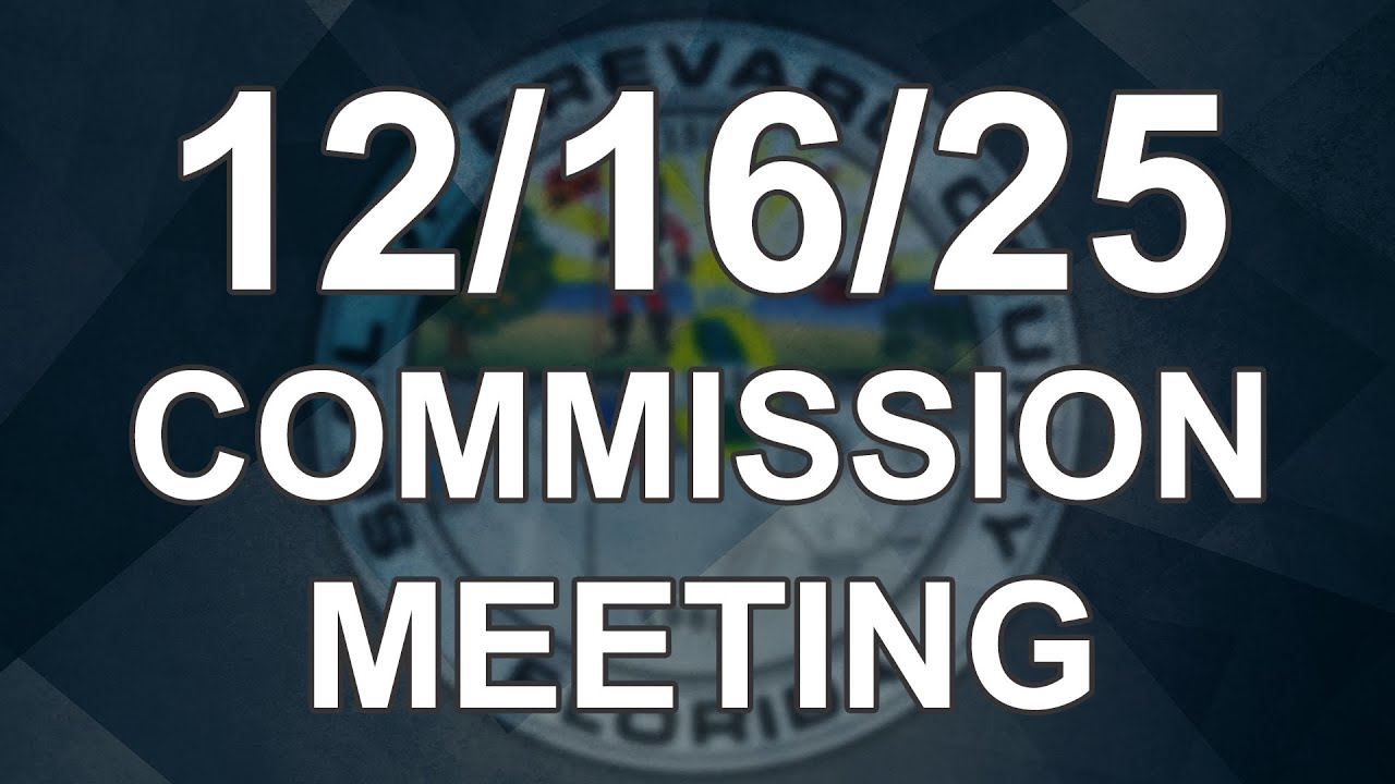 12/16/2025 - Brevard County Commission Meeting