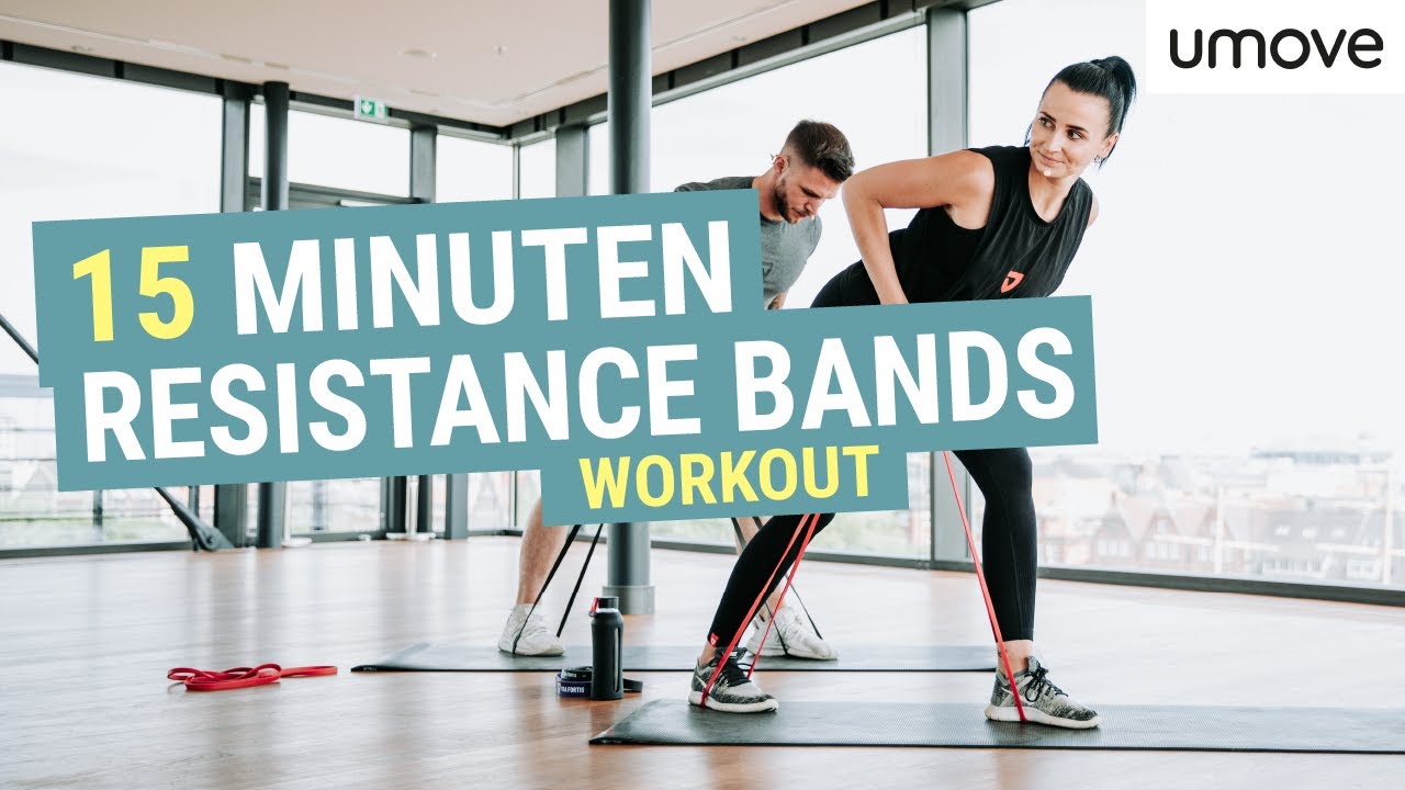 15 Minuten Resistance Band Home Workout zum LIVE mitmachen | Für Anfänger & Fortgeschrittene | umove