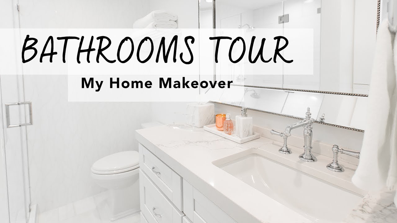BATHROOMS TOUR I My Home Makeover