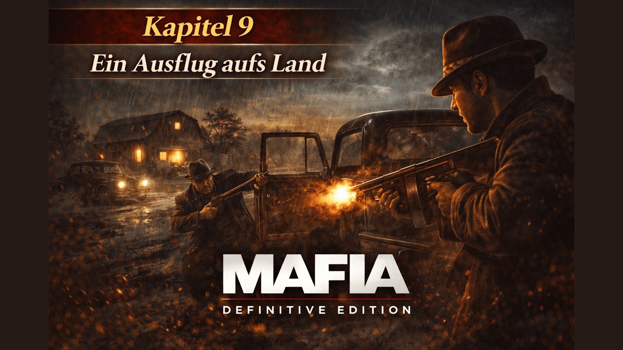 Mafia: Definitive Edition - Kapitel 9: Ein Ausflug aufs Land 🚗