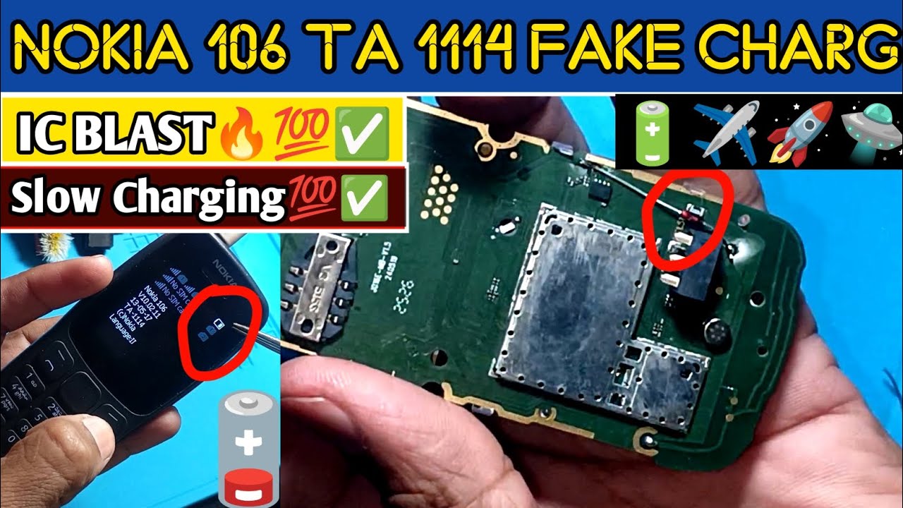 Nokia Mobile 106 TA-1114 Fake Charging Problem | IC Blast & Slow Charging Fix 100%