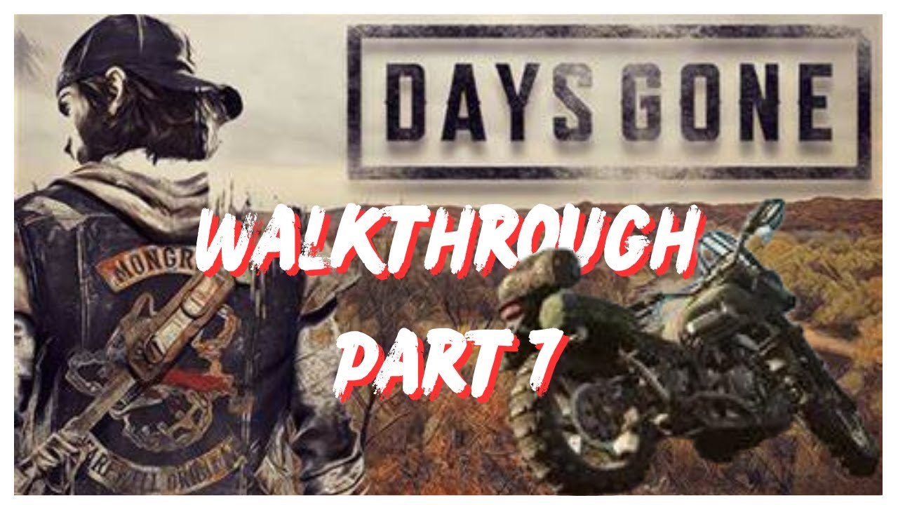 Days Gone Walkthrough Part 7