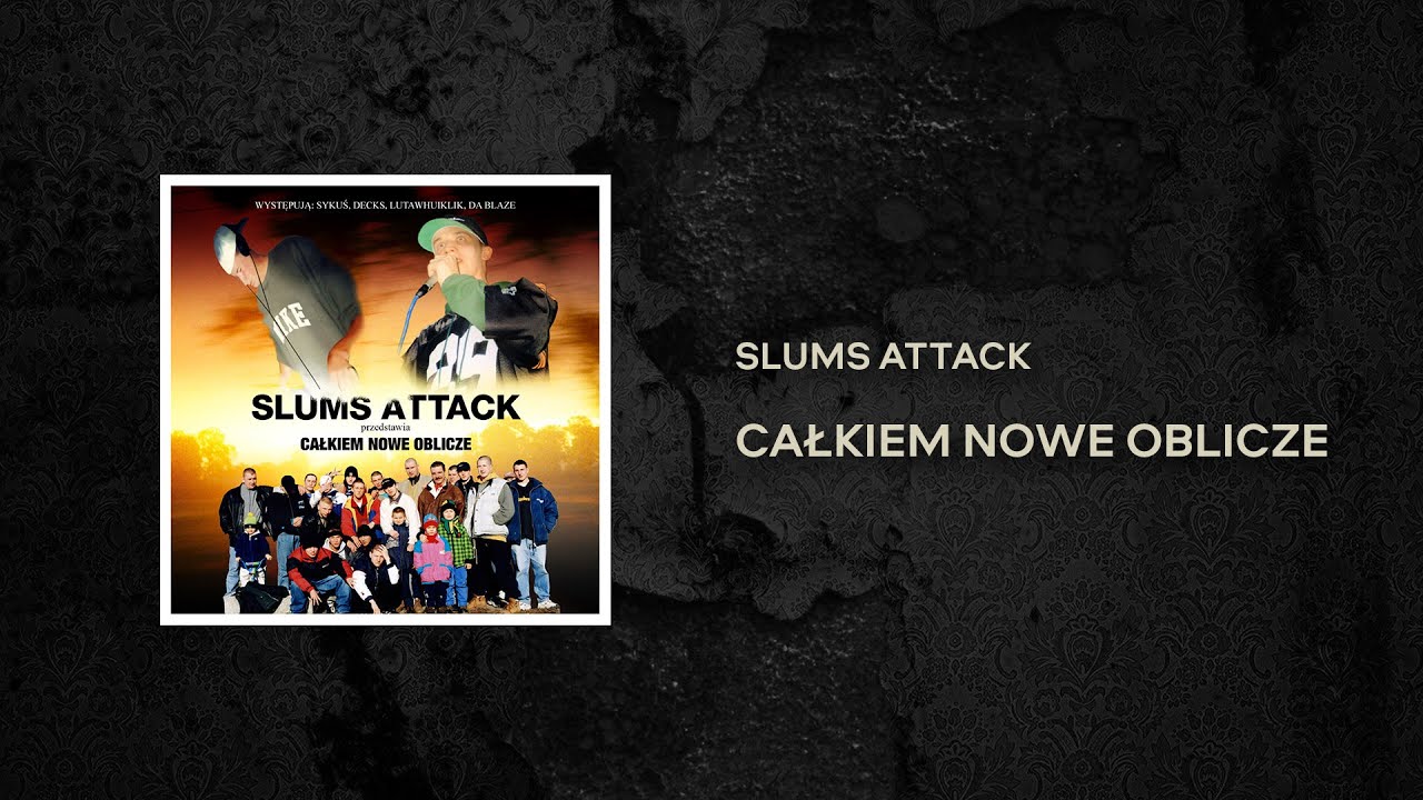 Slums Attack - I nim zdarzy się cud (prod. Peja)