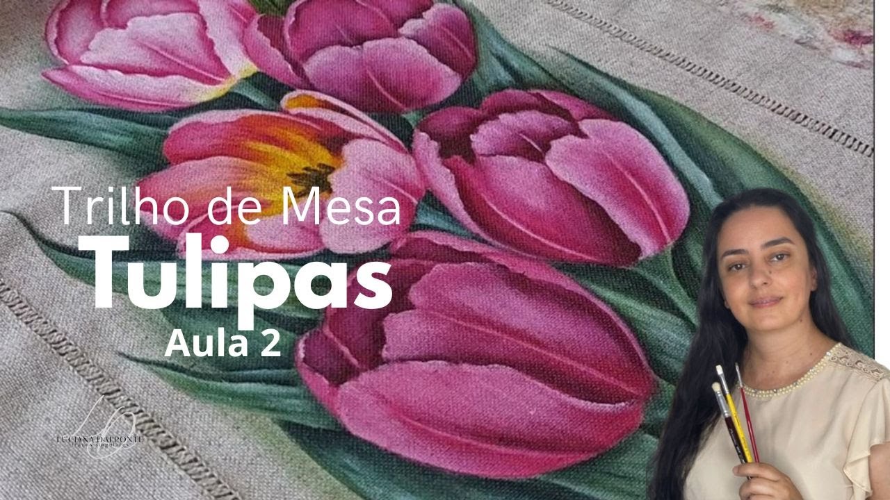 Aprenda a Pintar um Lindo Trilho de Mesa com Tulipas 🌷 | Aula 2 com Luciana Dalponte