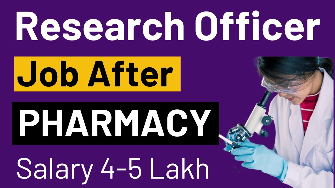 Research Officer Job after Pharmacy | High Paying job after M Pharma | Pharmacy Career