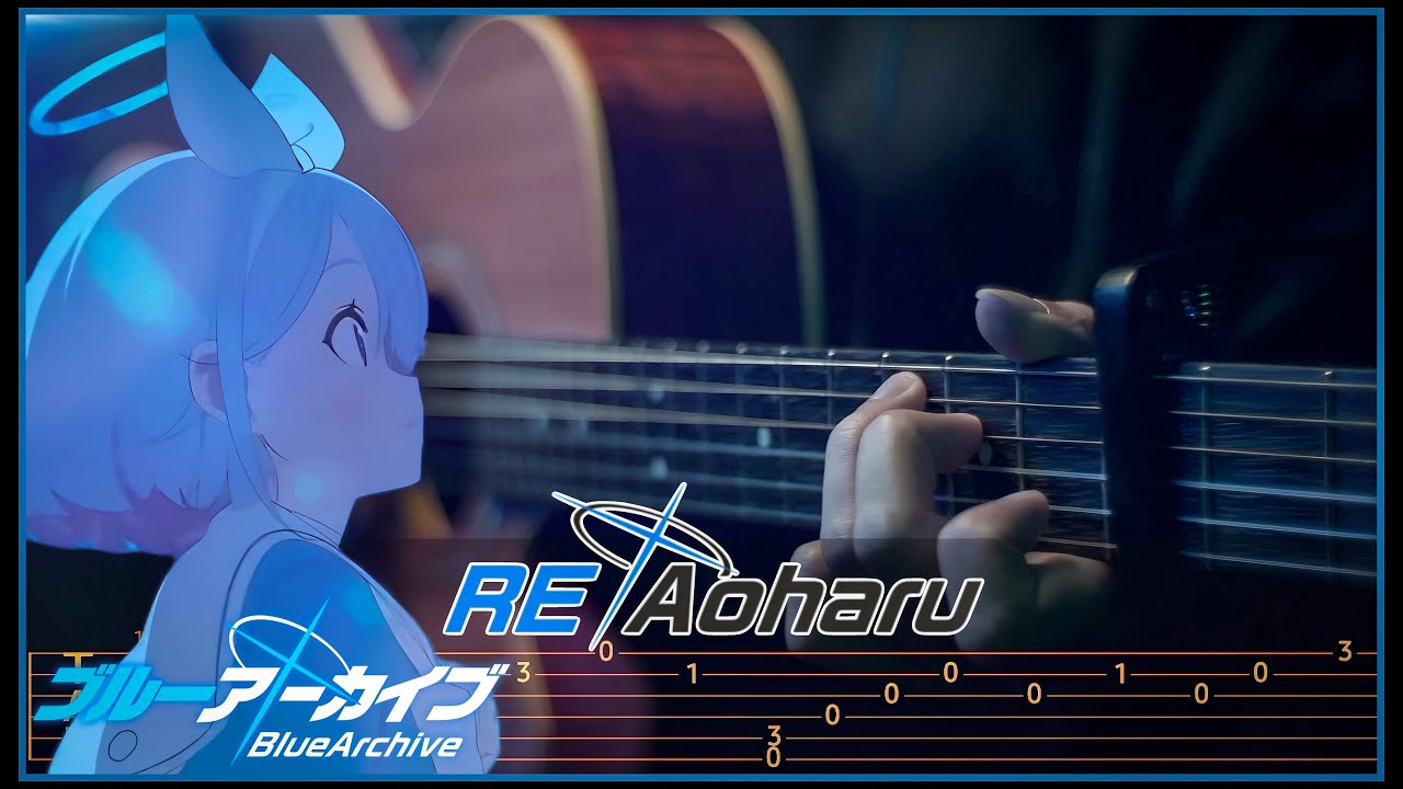 RE Aoharu - Blue Archive Theme - Fingerstyle Nylon Guitar [TAB/TUTORIAL]