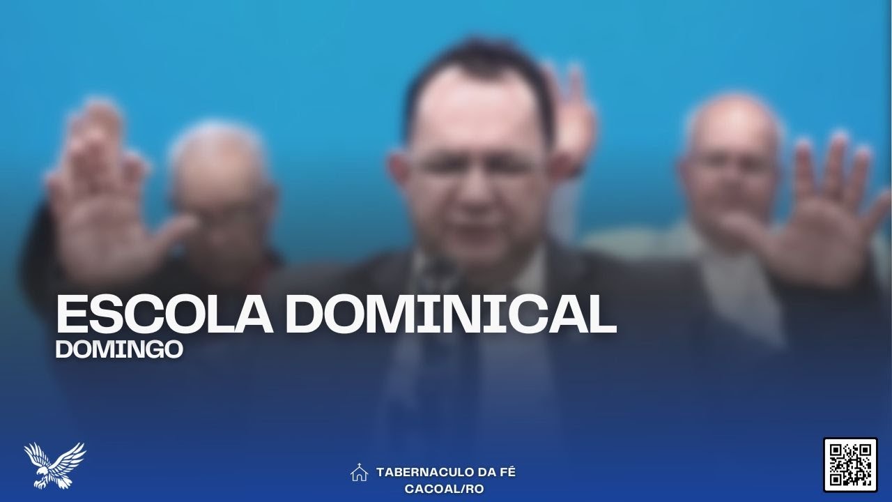01.03.2026 | Domingo | Escola Dominical | Tabernáculo em Cacoal-RO