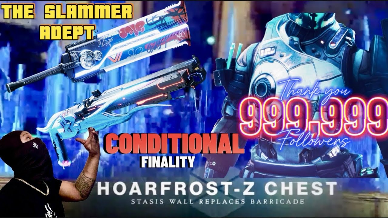 Destiny 2 Damage 999,999 Hoarfrost-Z Titan Stasis Build The slammer and Conditional Finality