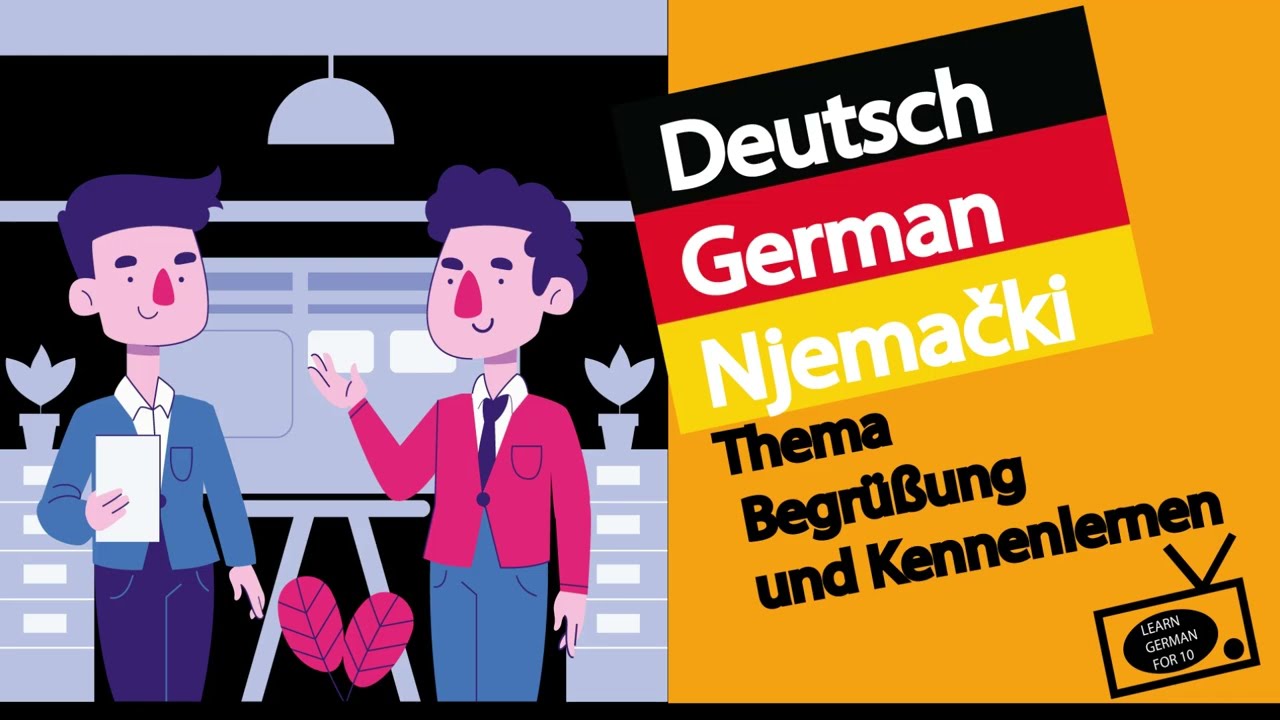 Thema Begr&uuml;&szlig;ung und Kennenlernen - Learn German - German for Beginners German for Advanced - Deutsch