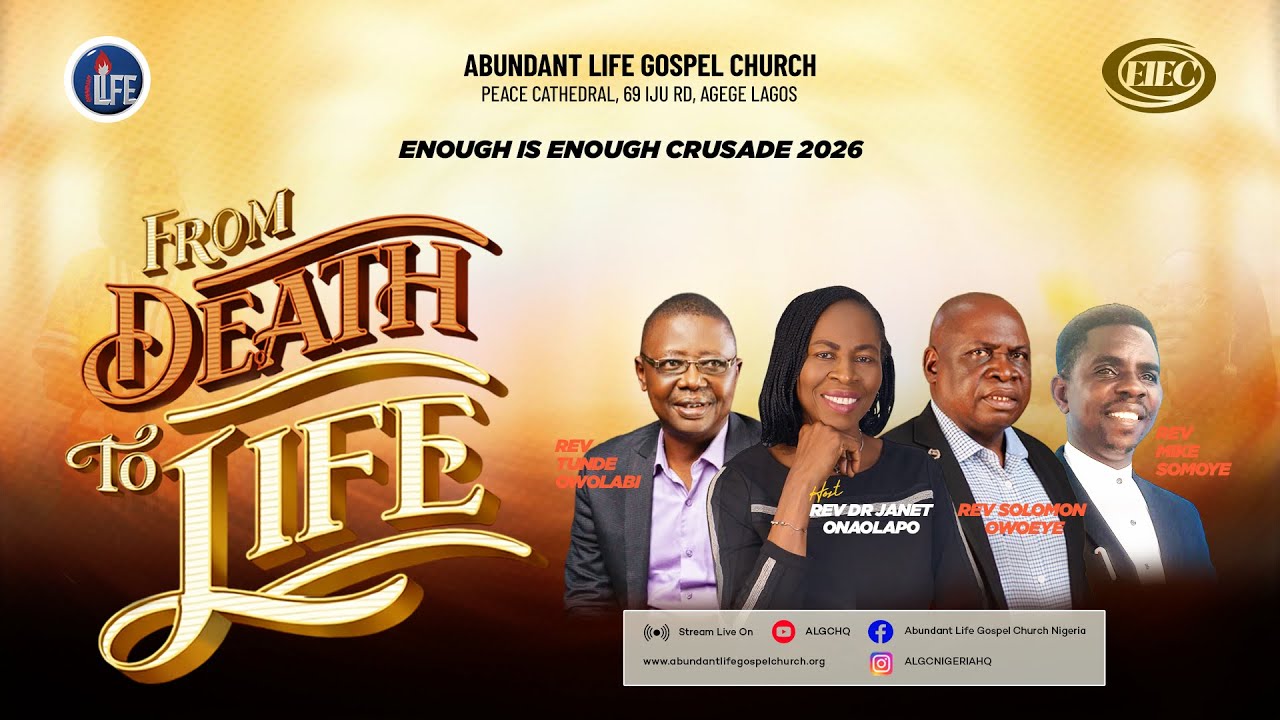 Abundant Life Gospel Church || Enough Is Enough Crusade 2026 || From Death To Life || Day 3