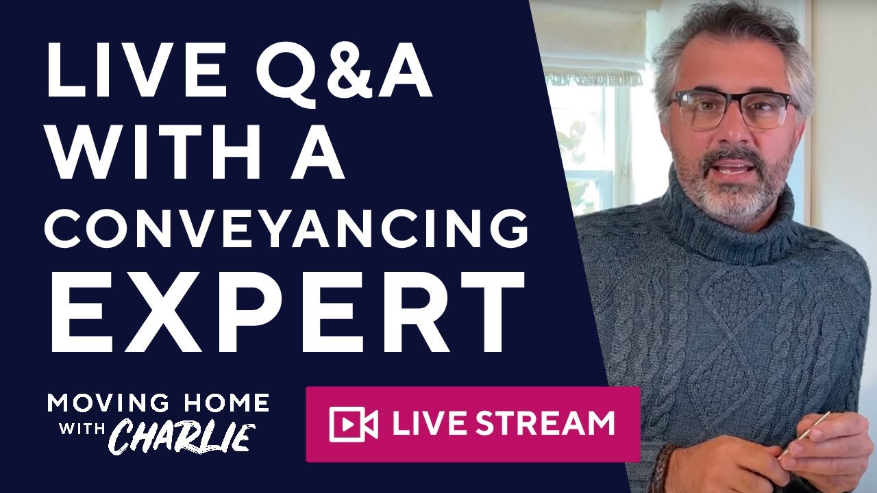Live Q&A with Conveyancing guest. Make or break your move